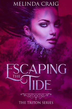 [The Triton Series 02] • Escaping the Tide